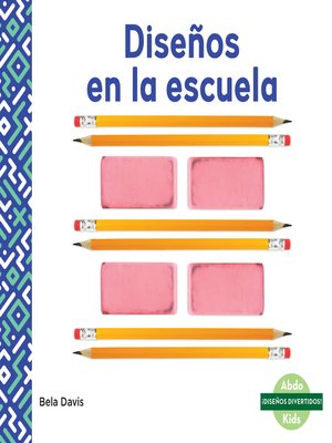 cover image of Diseños en la escuela (Patterns at School)